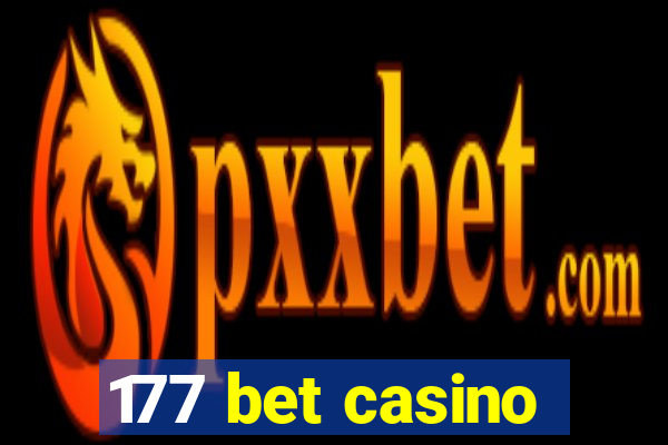 177 bet casino